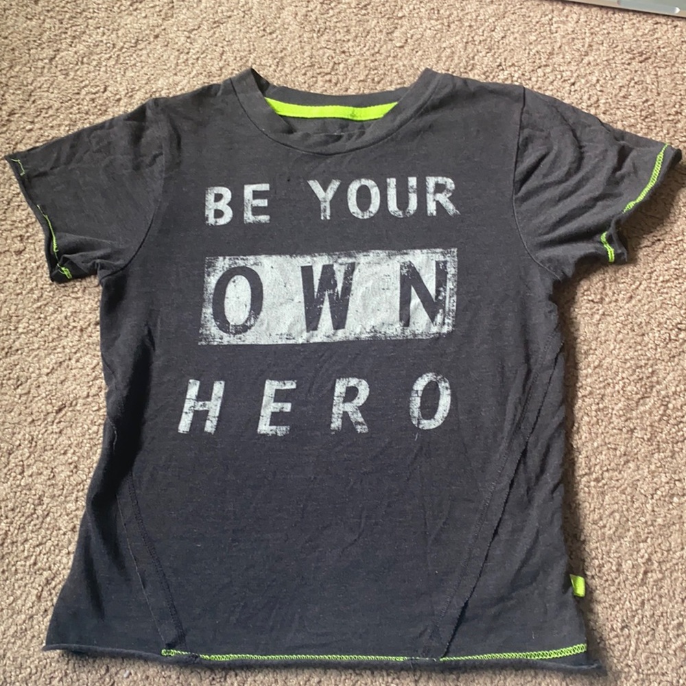 #220 T-Shirt. Be your own Hero